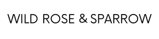 Wild Rose & Sparrow